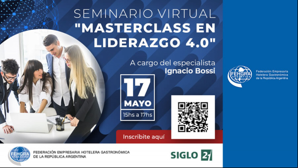FEHGRA Educa presenta un nuevo Seminario Virtual: “Masterclass en Liderazgo 4.0”